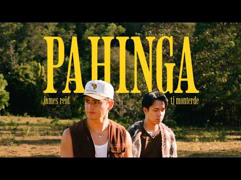 James Reid, TJ Monterde - Pahinga (Official Lyric Video)