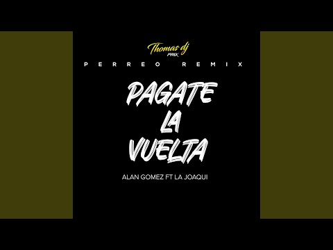PAGATE LA VUELTA (RKT)