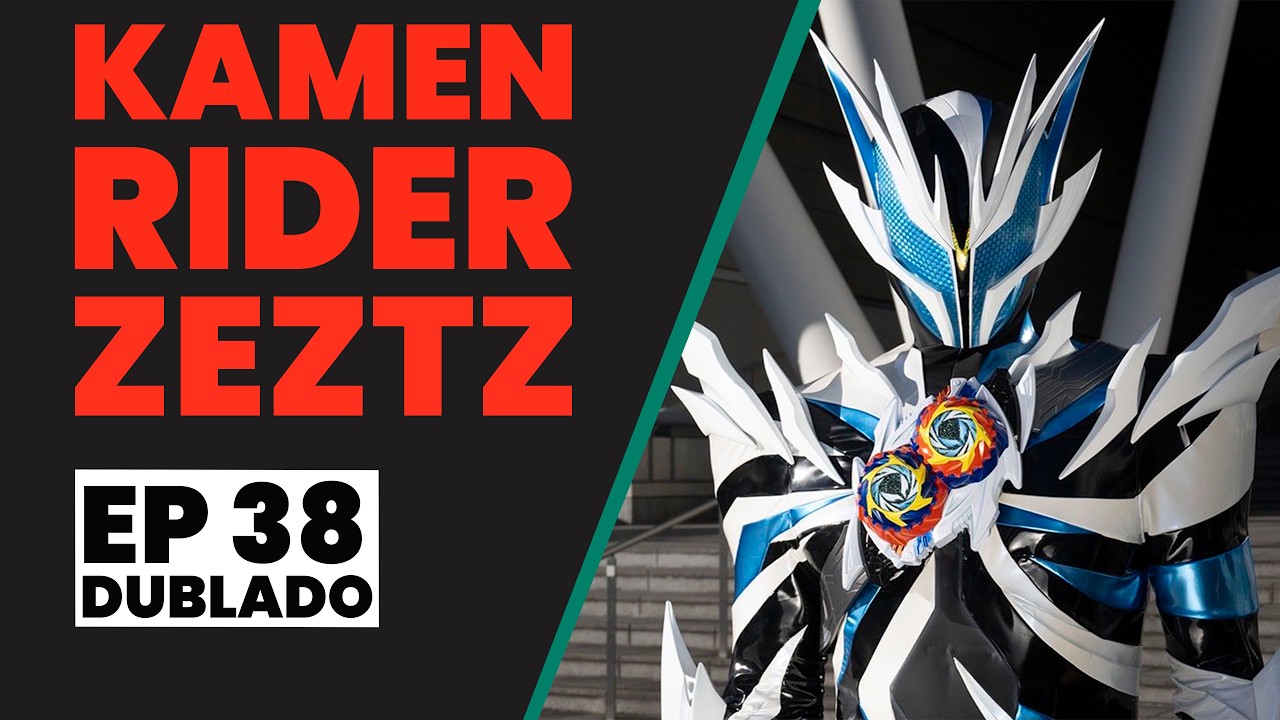 Kamen Rider Zeztz | EP 38 | CASO 38: Corrige (Dublado)