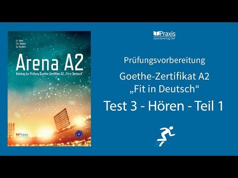 Arena A2 | Test 3, Hören, Teil 1 | Prüfungsvorbereitung Goethe-Zertifikat A2