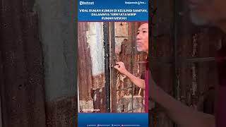 Download lagu Viral Rumah Kumuh Dikelilingi Sampah, Dalamnya Ternyata Mirip Rumah Mewah mp3