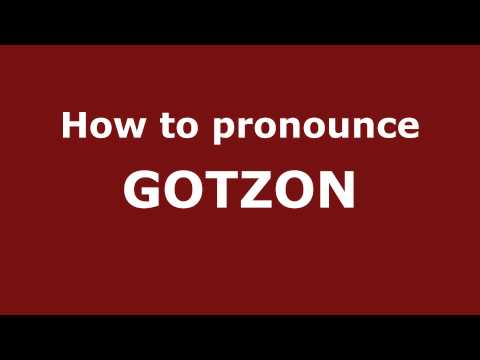 How to Pronounce GOTZON in Spanish - PronounceNames.com