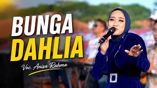 Download lagu BUNGA DAHLIA - ANISA RAHMA || OM ADELLA LIVE KEMEJING BEKASI mp3 Download lagu BUNGA DAHLIA - ANISA RAHMA || OM ADELLA LIVE KEMEJING BEKASI mp3