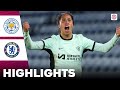Chelsea vs Leicester City | Highlights | FA Women's Super League  03-03-2024