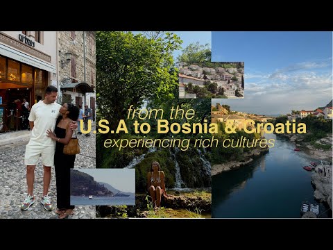 From the U.S.A to Bosnia and Croatia: An American experiencing RICH culture
