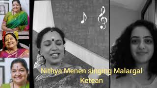 Nithya Menen Singing Malargal Ketean - KS Chithra &amp; AR Rahman Combo