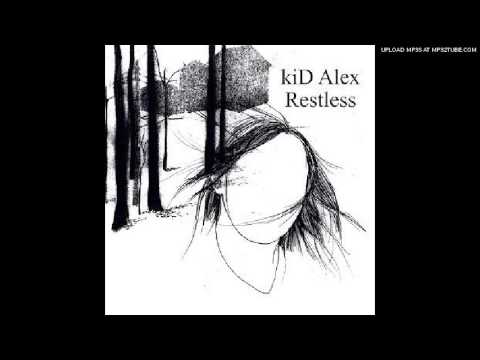 kiD Alex - How Near, How Far (feat. Kick Nave)