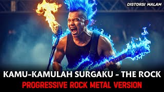 Download lagu KAMU-KAMULAH SURGAKU - THE ROCK ┃ COVER VERSI HARD ROCK METAL mp3