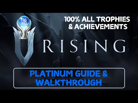 V Rising PLATINUM Guide- 100% All Trophies & Achievements In UNDER 10 hours