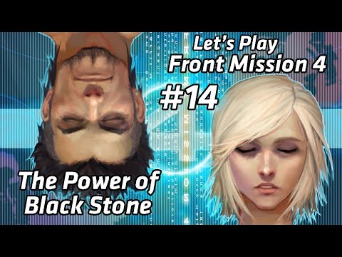 Let's Play #14 - Front Mission 4 (PS2) - The Power of Black Stone Shotgun :O