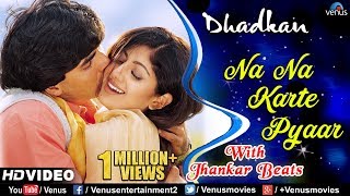 Na Na Karte Pyaar - JHANKAR BEATS | Akshay & Shilpa