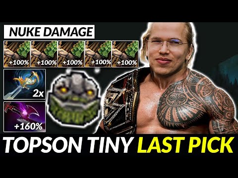 Topson Last pick Tiny Massive Nuke damages