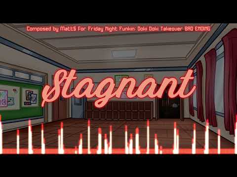 Stagnant - Doki Doki Takeover BAD ENDING OST