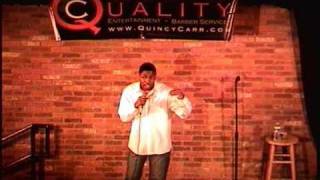 The Quality Comedy Series March 15, 2011  (Quincy Carr)