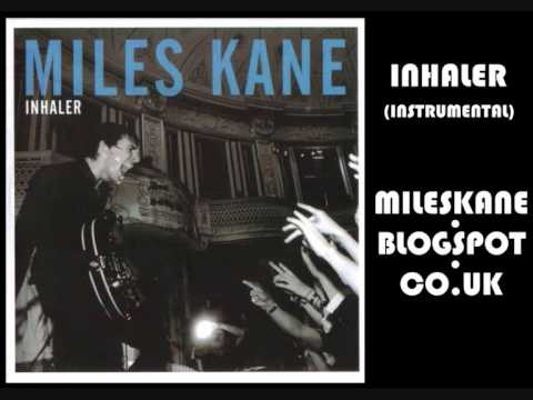 Miles Kane - Inhaler (Instrumental)