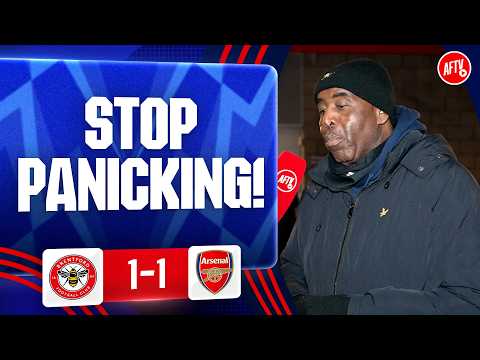 Message To The Fans, STOP PANICKING! (Robbie) | Brentford 1-1 Arsenal