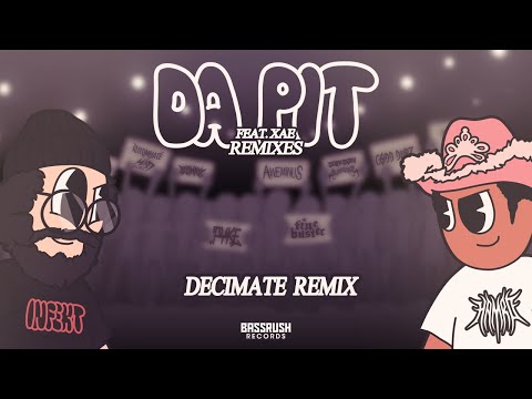 INFEKT & HAMRO - Da Pit (feat. XAE) | Decimate Remix | Bassrush Records