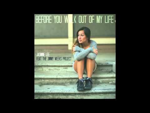 Before You Walk Out My Life - Monica - Jasmine Lee