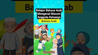 Download lagu Belajar Bahasa Arab Anggota Keluarga | Belajar sambil Bernyanyi | Lagu Anak Balita Paud dan Tk 😍 mp3