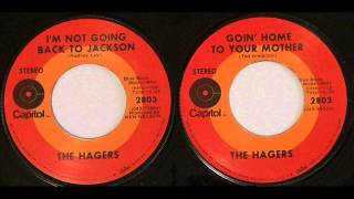 The Hagers "Goin' Home To Your Mother"