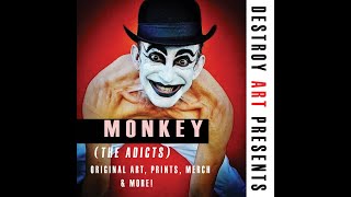 Monkey Adicts - Joker Joins The Pack @ Destroy All Galleries