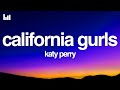 Katy Perry California Gurls Lyrics Ft Snoop Dogg