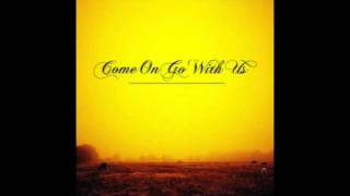 come on go with us - blue