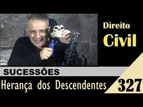 Direito Civil - Aula #327 - Sucessão dos descendentes (É isso!)
