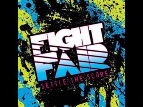 Fight Fair - Settle The Score w/ Lyrics!