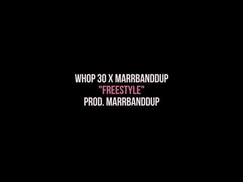 Whop 30 X MarrBanddUp - Freestyle (Official Video) | Dir. @Kiirusly