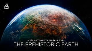 The Prehistoric Earth. A Journey back to Pangaea Times