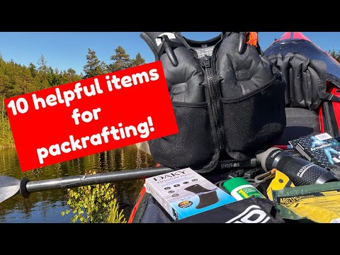 Helpful tips for packrafting | Packrafting gadgets and accessories