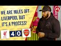 Liverpool 4-0 Arsenal | We Are Miles Off Liverpool But It’s A Process! (Shawdz)
