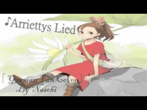 Arriettys Lied ♪ 「German FanCover」