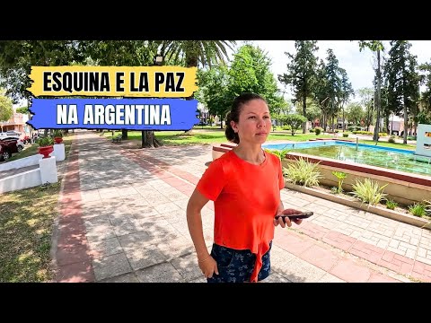 PASSAMOS POR ESQUINA (CORRIENTES) E LA PAZ (ENTRE RIOS) NA ARGENTINA.