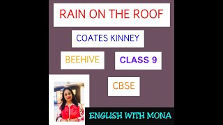 RAIN ON THE ROOF | COATES KINNEY | BEEHIVE | CLASS 9 | CBSE