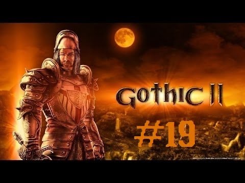 GOTHIC 2! #19 -Die Diebesgilde! Let's Play Gothic 2!