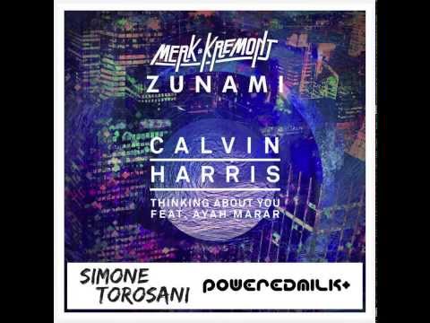 Merk & Kremont VS Calvin Harris - Thinking About Zunami (Simone Torosani & Poweredmilk Mashup)