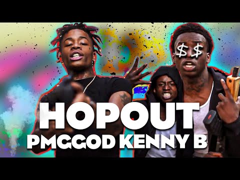 PmgGod X Kenny B - HopOut (Music Video)