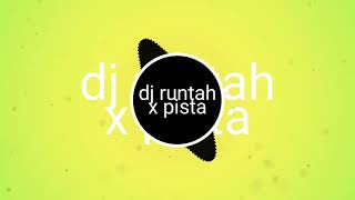 Download lagu Dj Runtah X Pista Tiktok Viral Terbaru mp3
