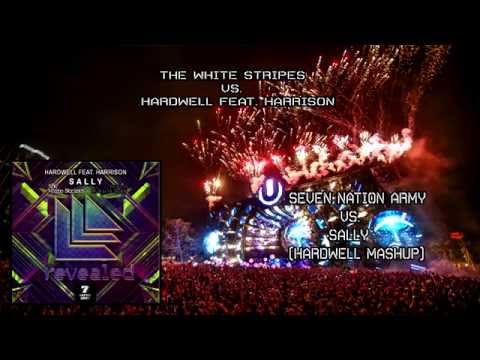 The White Stripes vs. Hardwell feat. Harrison - Seven Nation Army vs. Sally (Hardwell Mashup)