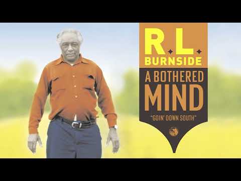 R.L. Burnside (Feat. Lyrics Born) - Goin' Down South (Official Audio)