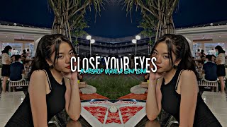Download lagu DJ CLOSE YOUR EYES X MASHUP VIRAL X GANI GANI || REMIXED BY CEPZYY mp3 Download lagu DJ CLOSE YOUR EYES X MASHUP VIRAL X GANI GANI || REMIXED BY CEPZYY mp3