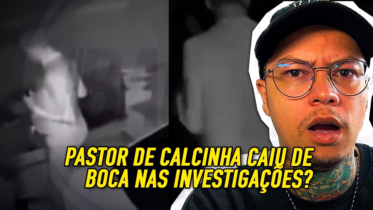PASTO DE CALCINHA DE VOLTA AS INVESTIGAÇÕES - CORTE DA LIVE