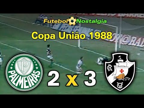 Palmeiras 2 x 3 Vasco - 25-09-1988 (Copa União)