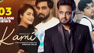 Kami Masha Ali || Armaan Malik || Kritika Malik, Payal Malik || Latest Punjab Song 2022