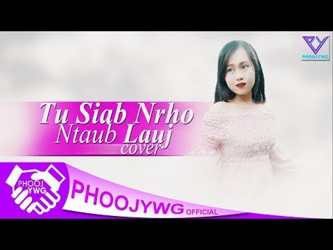 Ntaub Lauj - Tu Siab Nrho (Cover)