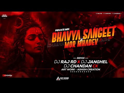 Bhavya Sangeet x Mor Mhadev - DJ Raj Rd x DJ Janghel x DJ Chandan CK | The DJ's Of Bastar