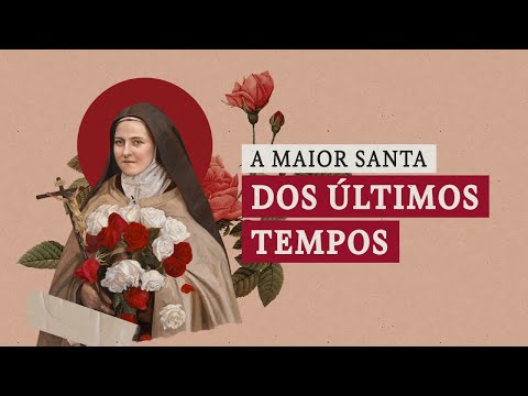Conheça a maior santa dos tempos modernos!