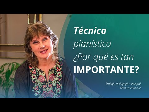 Técnica pianistica ¿Cuál es su importancia?.